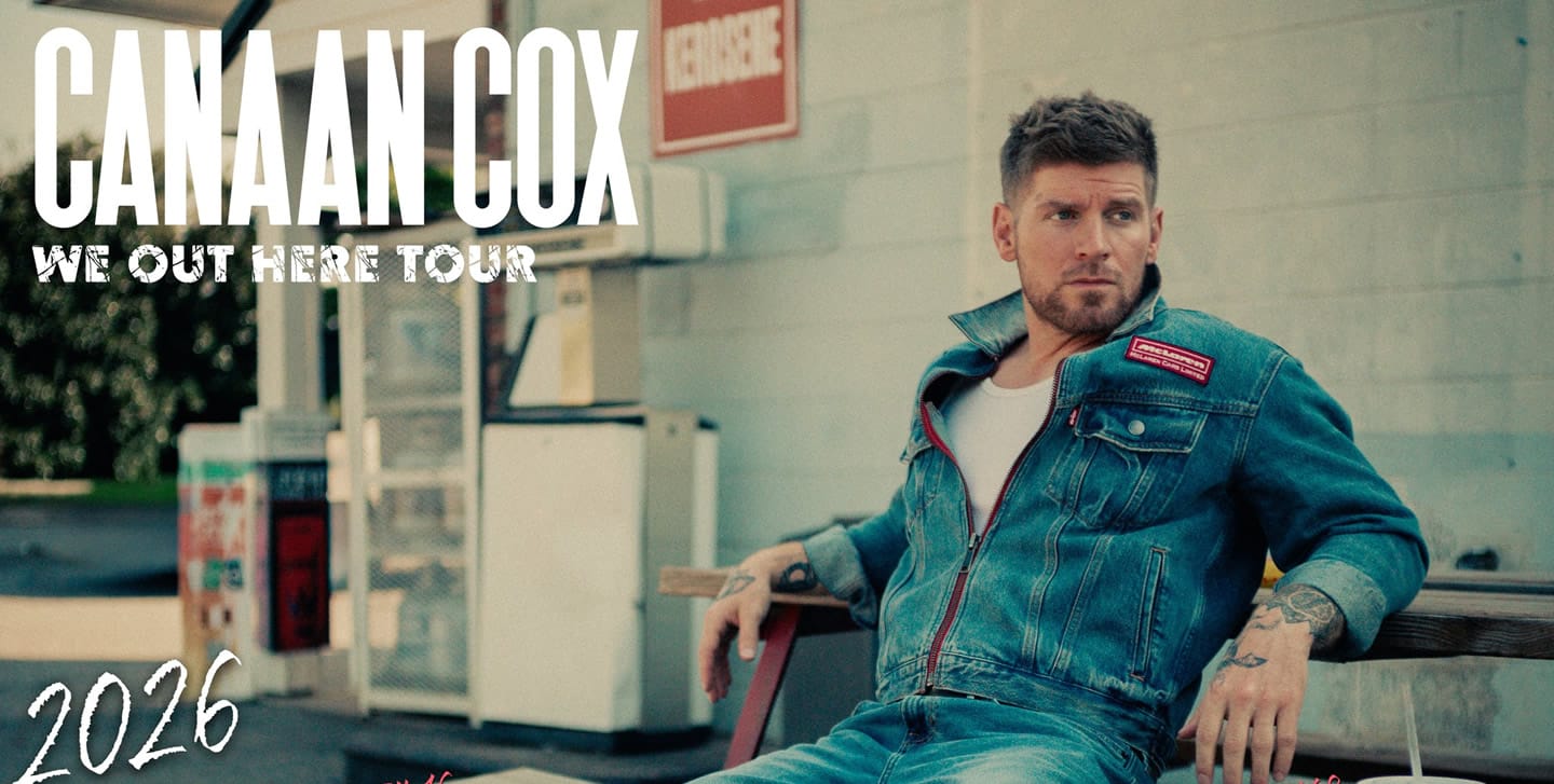 Canaan Cox - We Out Here Tour