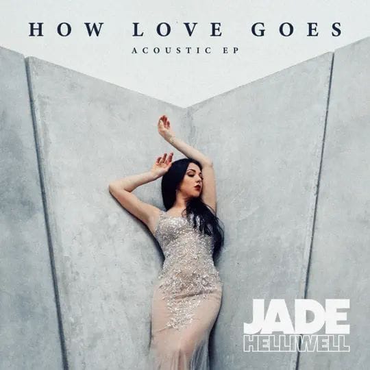 jade helliwell how love goes